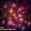 AYL3 - Ma Quale Idea 2017 - Single